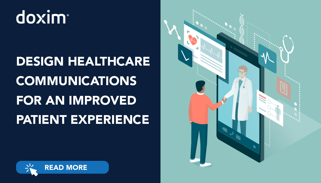 Design Healthcare Communications for an Improved Patient Experience